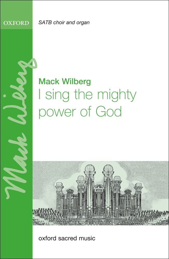Wilberg I sing the mighty power SATB OU