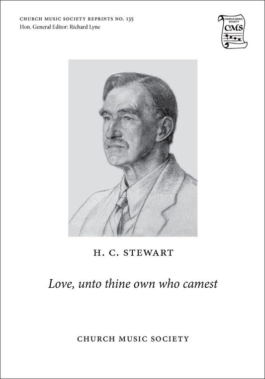 Stewart Love Unto Thine Own Who Camest