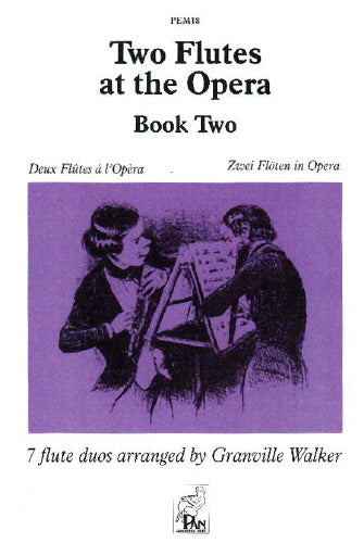 Two Flutes at the Opera Bk II Arr. Walk