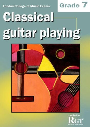 LCM Classical Guitar Playing Gr7