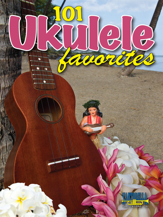 101 Ukulele Favorites Santorella MEX