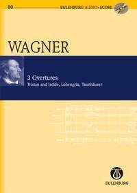 Wagner 3 Overtures M/S Bk+CD Eulenburg