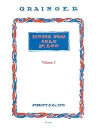 Grainger Music for Solo Pno Vol1 ED