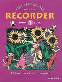 Fun and Games with Recorder Tutor 1 ED