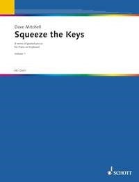 Squeez the Keys Vol1 Mitchell ED