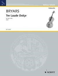 Bryars Tre Laude Dolce Cello Schott