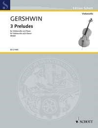 Gershwin 3 Preludes Cello&Pno ED