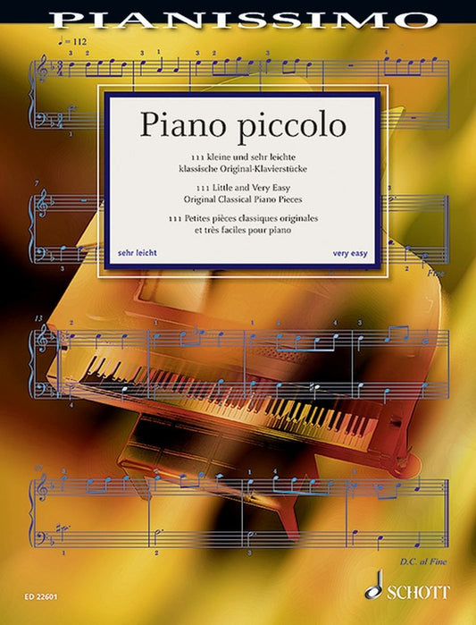 Pianissimo Piano Piccolo: 111 Little and Very Easy Original Classical Piano Pieces