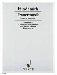 Hindemith Trauermusik Vla+Orch(Pno) Sch