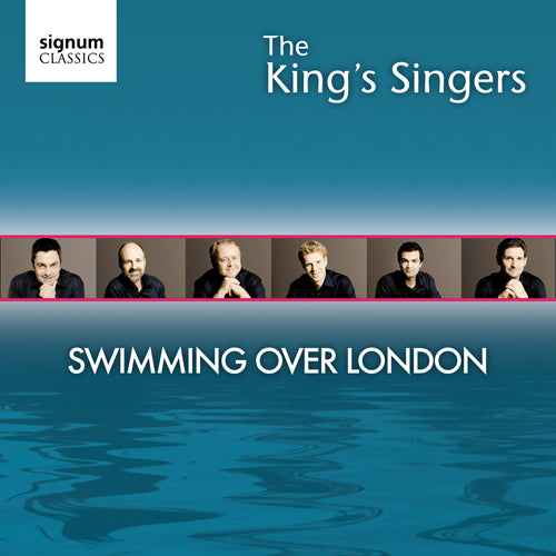 Kings Singers: Swimming all over London