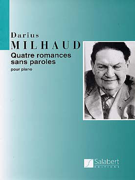 Milhaud Quatre romances sans paroles Pn