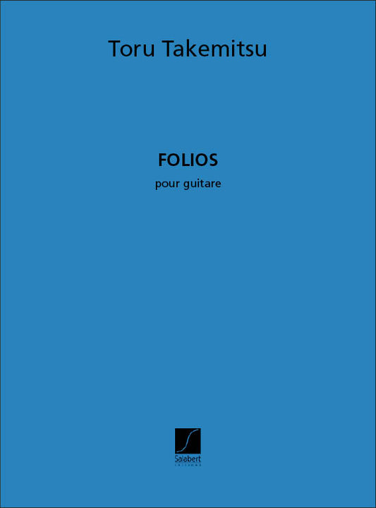 Takemitsu Folios for Guitar Salabert Ed