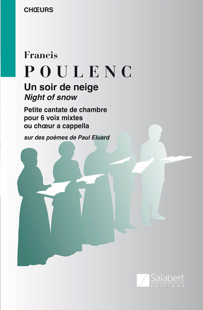 Poulenc Un Soir de Neige SSATBB