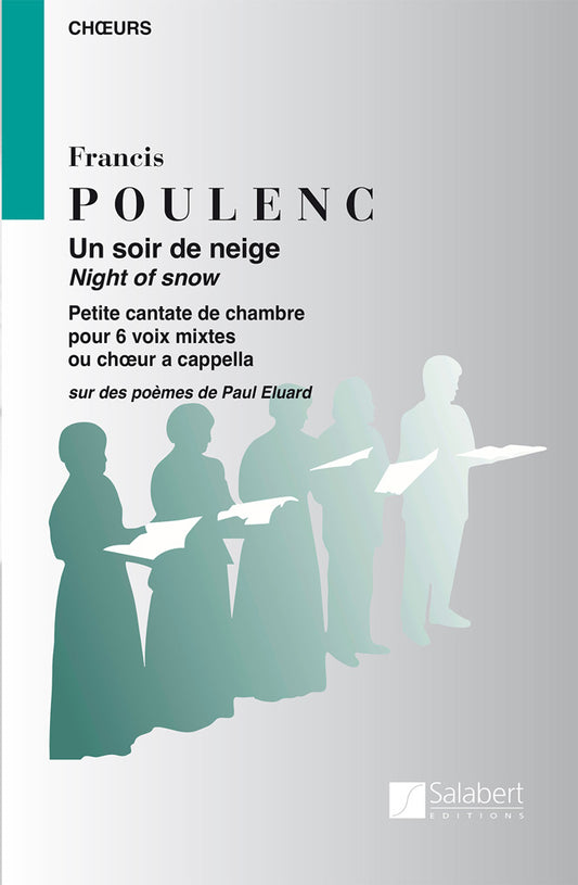 Poulenc Un Soir de Neige SSATBB