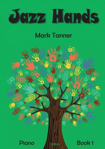 Jazz Hands Tanner Pno Bk1