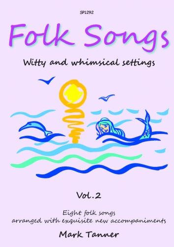 Tanner Folk Songs Witty And Whimsical V