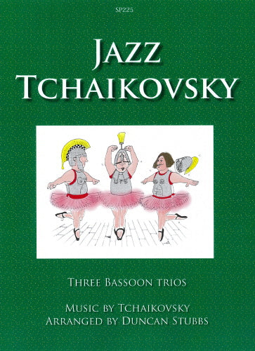 Jazz Tchaikovsky Bassoon trios SP