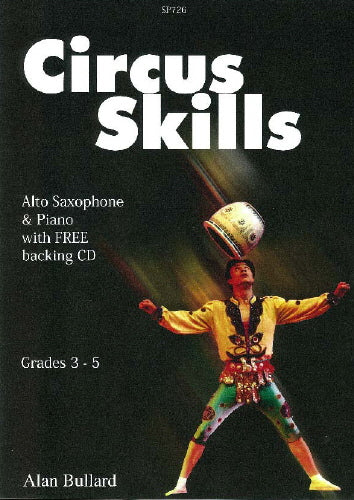 Circus Skills Alto Sax+CD Gr3-5 Bullard