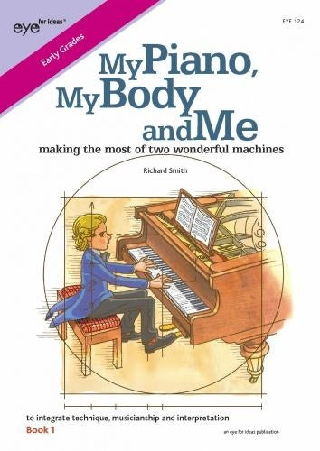 My Piano My Body and Me Bk1