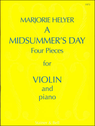 Helyer Midsummers Day 4 Pieces Vln S&B