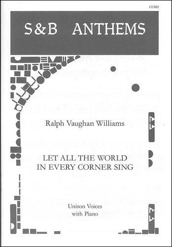 V-W Let All The World Unison Vce S&B