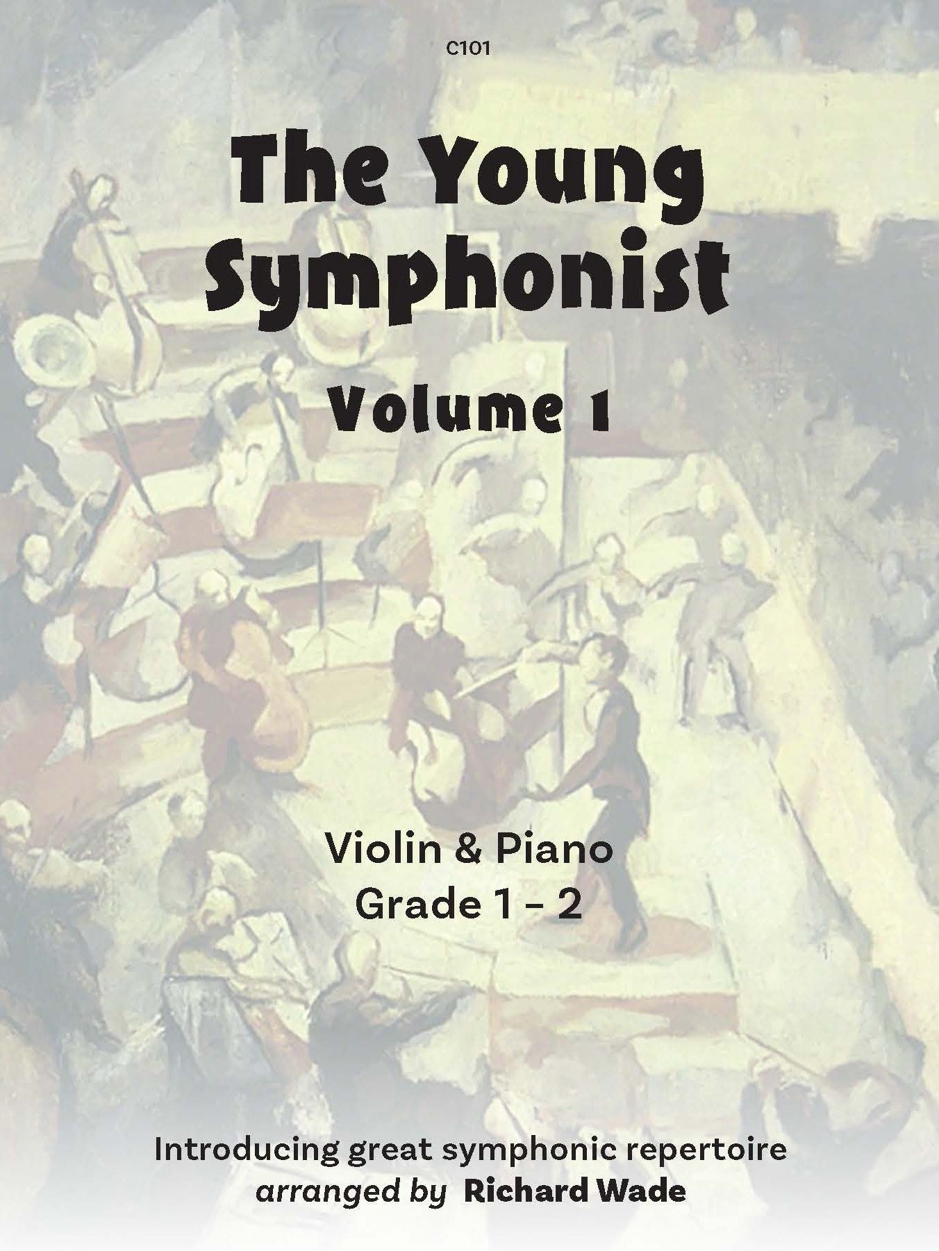 Young Symphonist Vol 1 Wade C101