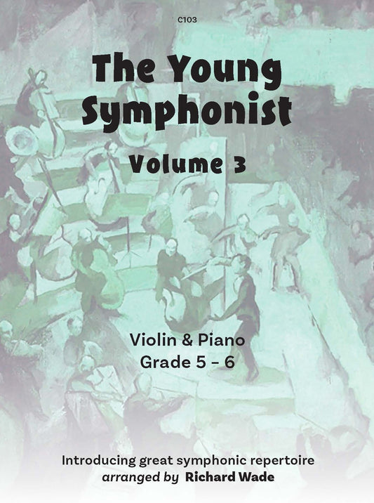 Young Symphonist Vol 3 Wade C103