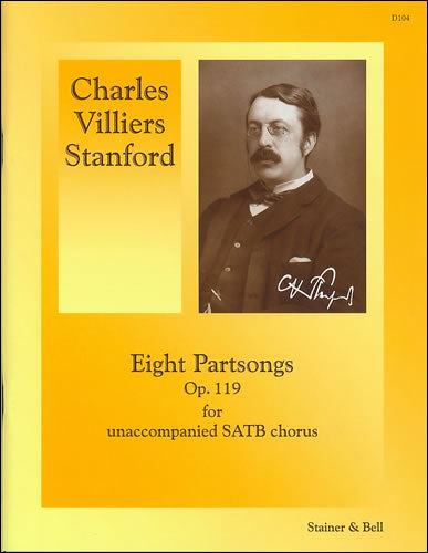 Stanford Eight Partsongs Op119 V/S S&B