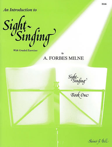 Forbes Milne Intro to Sight Singing Bk1