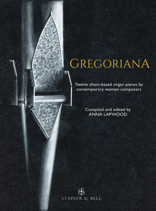 Gregoriana Organ Pieces Anna Lapwood