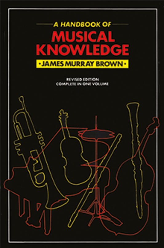 A Handbook of Musical Knowledge Brown T