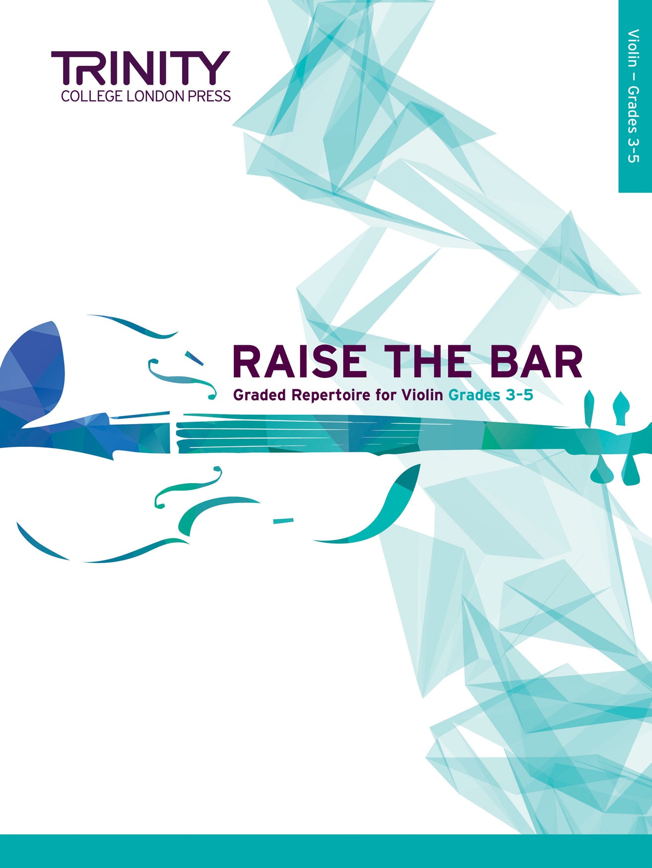 TCL Raise The Bar Violin Grade 3-5