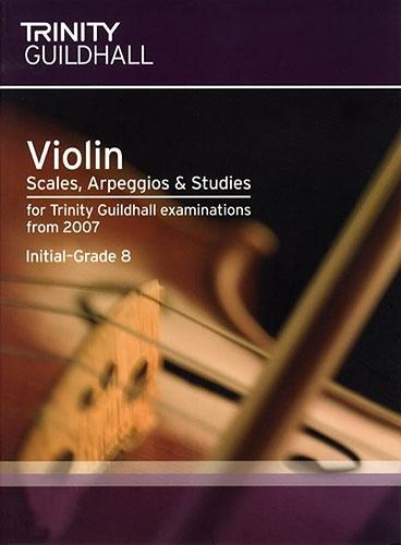 TG Violin Scales, Arpeggios & Studies Initial-Grade 8 2007+
