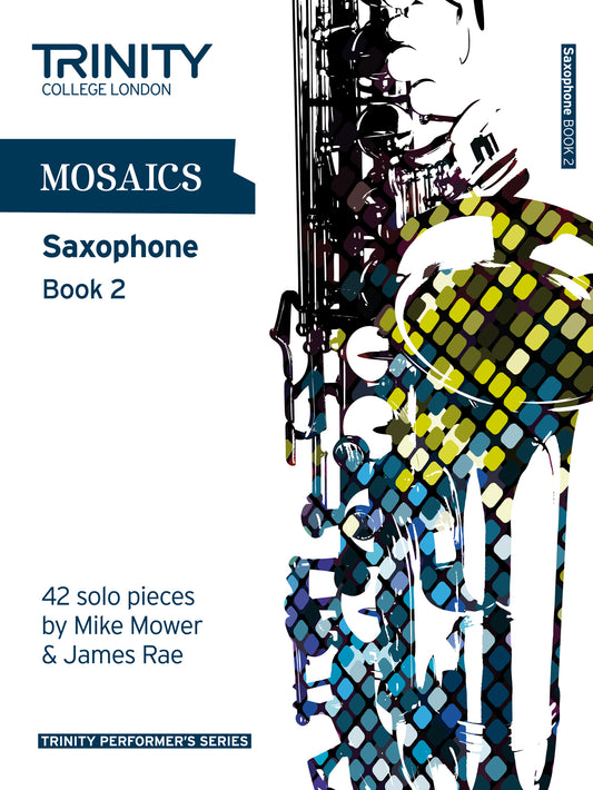 Mosaics Sax Bk 2 TCL Mower/Rae