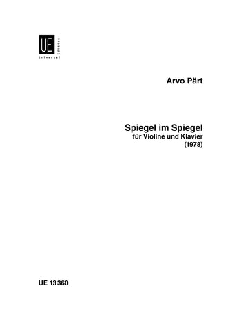 Part Spiegel im Spiegel Vln&Pno 1978 UE