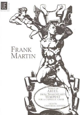 Frank Martin Songs of Ariel A-Cappella