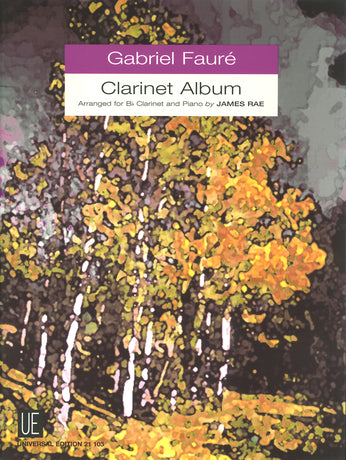 Faure Clarinet Album Clt&Pno Rae UE
