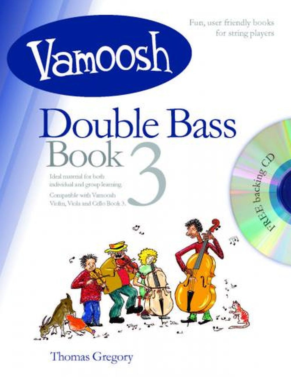 Vamoosh Double Bass Bk3+CD Gregory SP