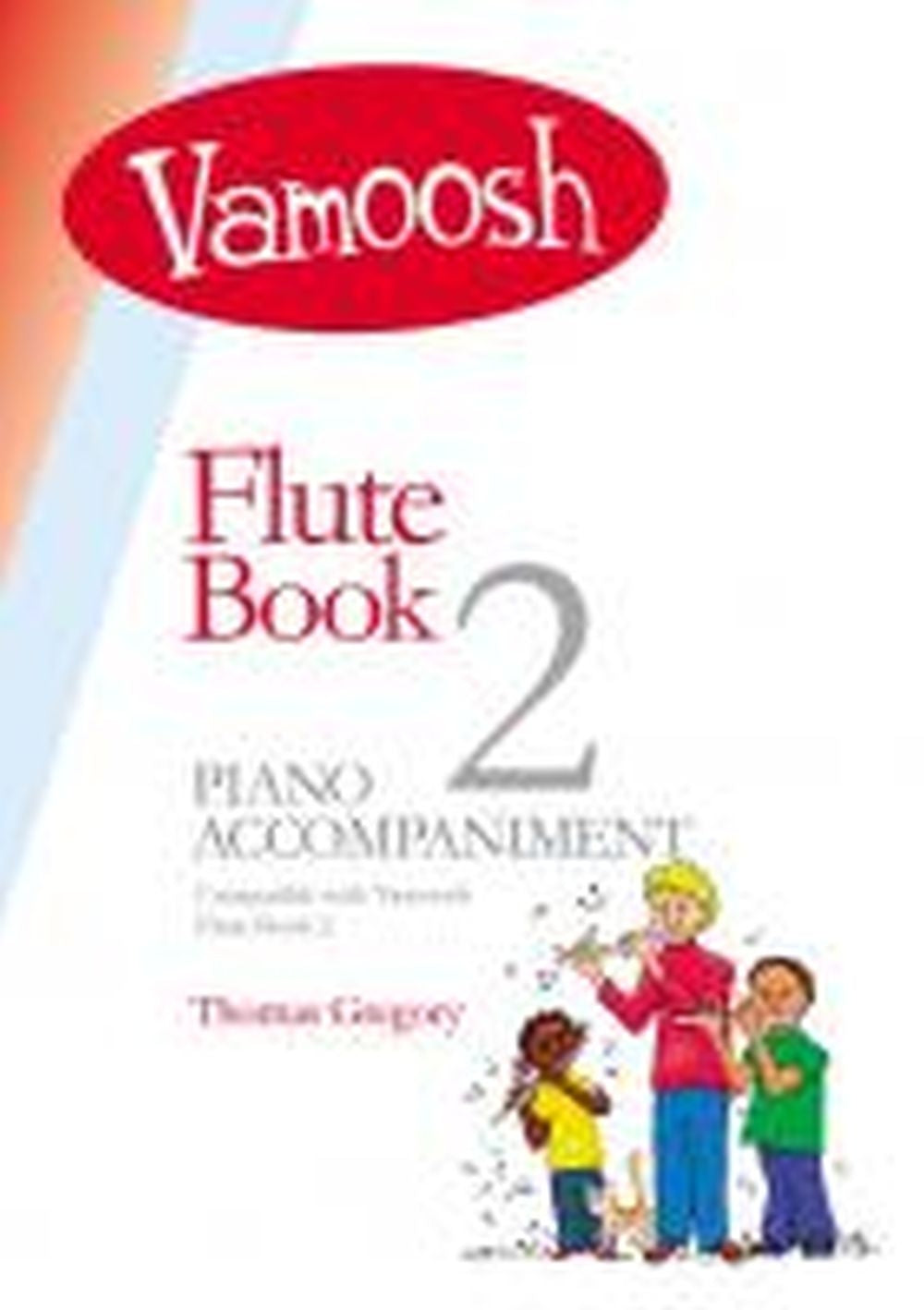 Vamoosh Flt Bk2 Pno Accomp Gregory SPA