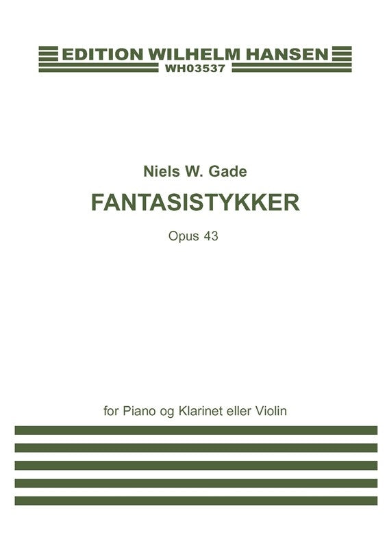 Gade Fantasiestucke Clt Op43 WH