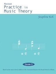 Practice in Music Theory Grade 3 3rd Ed