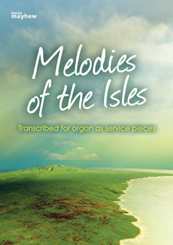 Melodies of the Isles Org KM