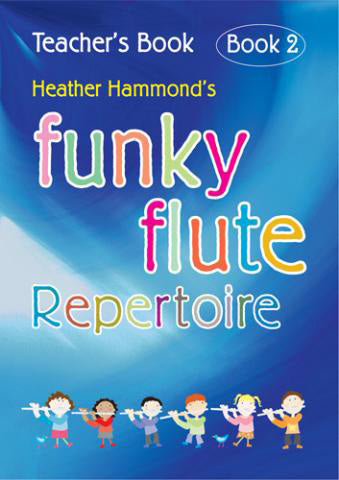Funky Flute Rep Bk2 Teachers Bk Hammond