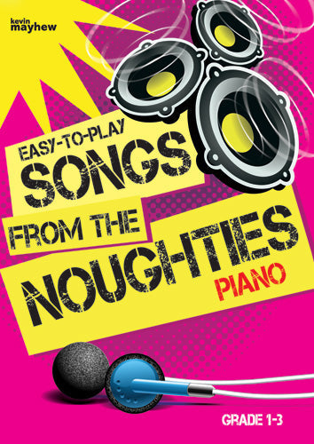 Songs from the Noughties Gr1-3 Piano Ma